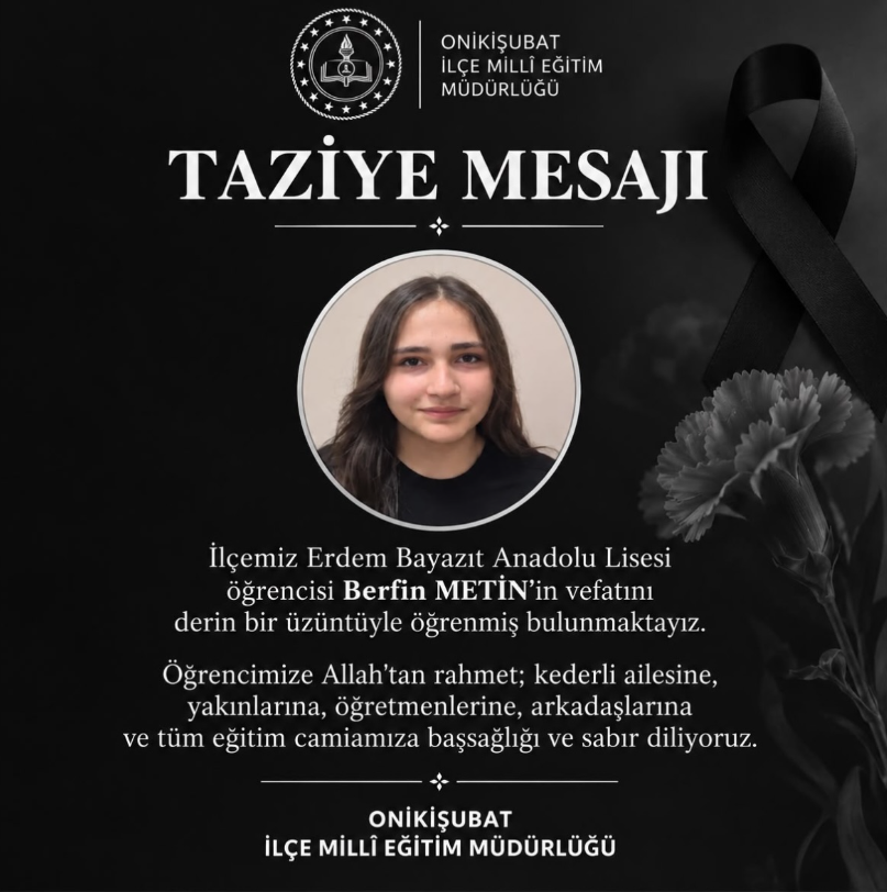 Kahramanmaraş’ta Lise Öğrencisi Berfin Metin Hayatını Kaybetti-1